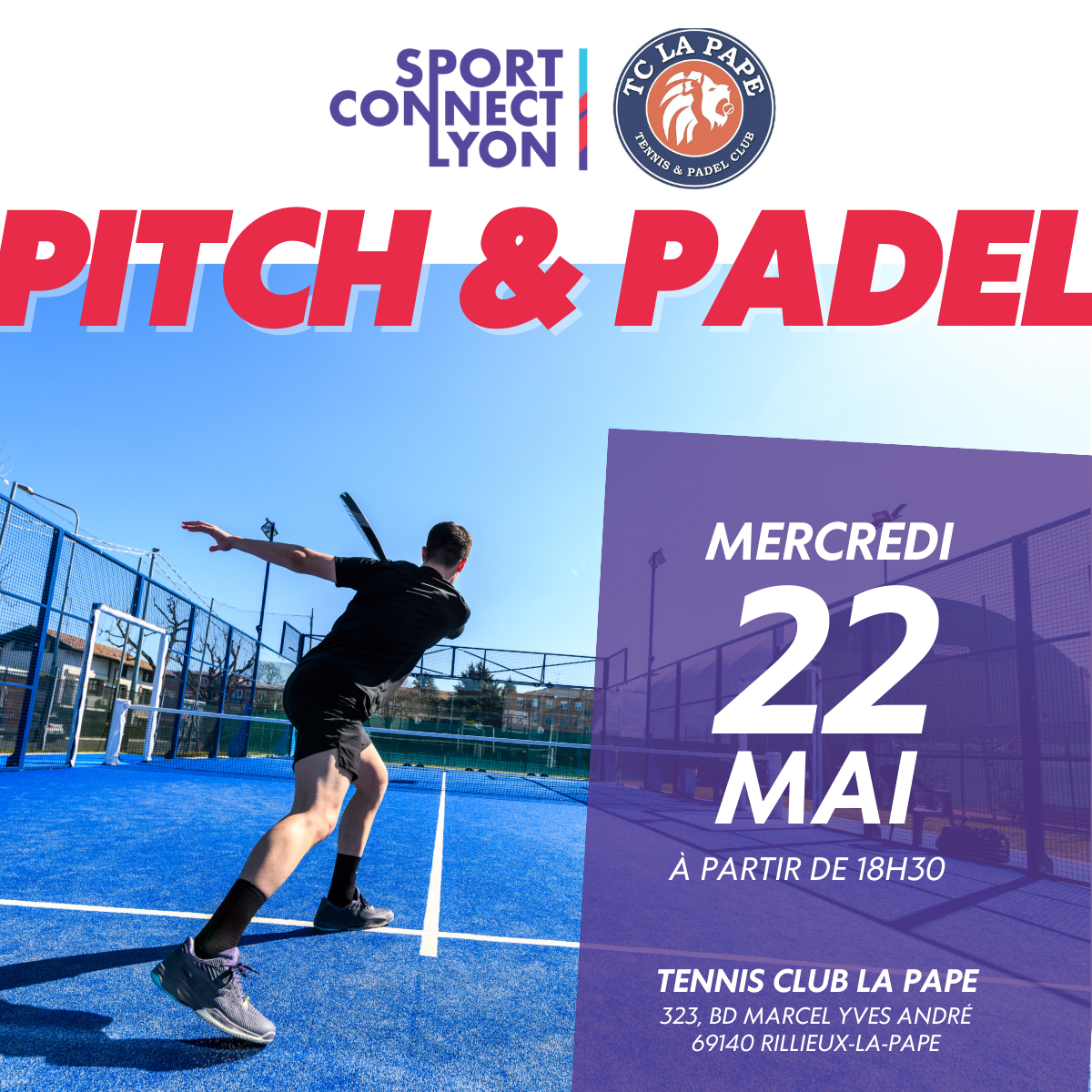 Tournoi de padel Sport Connect Lyon, 2ème édition !